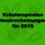 Kräuterspiralen Neuerscheinungen 2019